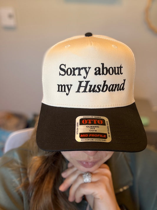 Sorry About My Husband Trucker Hat